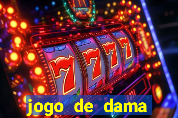 jogo de dama valendo dinheiro